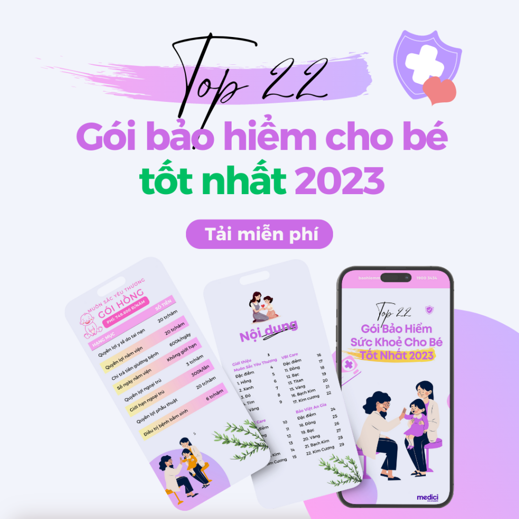 Top 22 gói bảo hiểm cho bé tốt nhất 2023